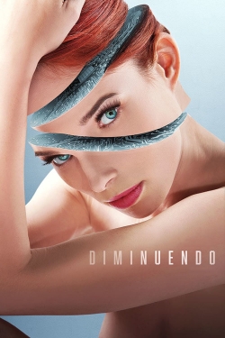Watch Diminuendo Movies for Free