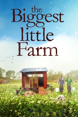 Watch The Biggest Little Farm Movies for Free