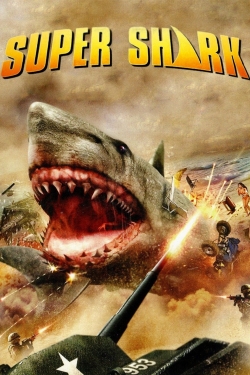 Watch Super Shark Movies for Free