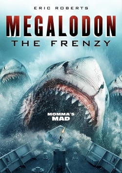 Watch Megalodon: The Frenzy Movies for Free