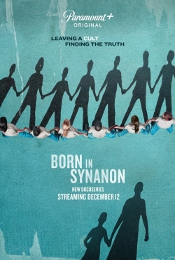 Watch Born in Synanon Movies for Free