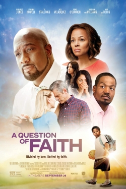 Watch A Question of Faith Movies for Free