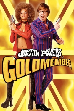 Watch Austin Powers in Goldmember Movies for Free