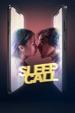 Watch Sleep Call Movies for Free