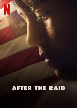 Watch After the Raid Movies for Free