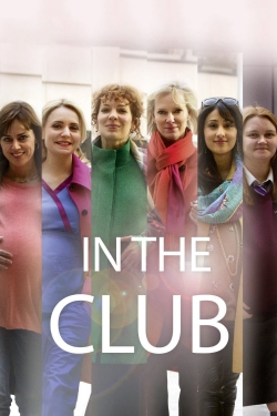 Watch In the Club Movies for Free