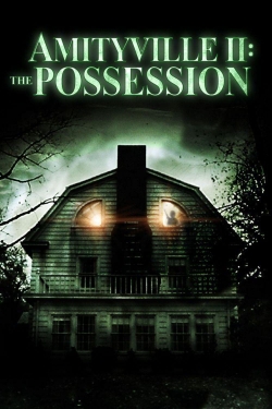 Watch Amityville II: The Possession Movies for Free