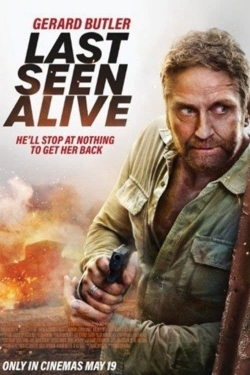 Watch Last Seen Alive Movies for Free