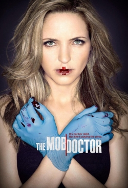 Watch The Mob Doctor Movies for Free