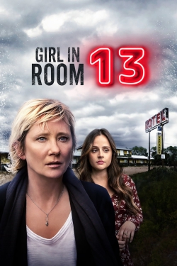 Watch Girl in Room 13 Movies for Free