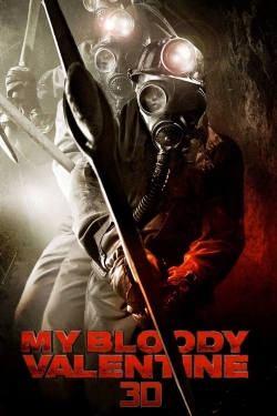 Watch My Bloody Valentine Movies for Free