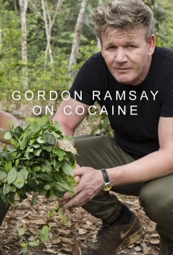 Watch Gordon Ramsay on Cocaine Movies for Free