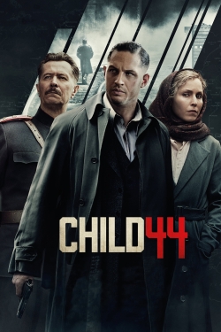 Watch Child 44 Movies for Free