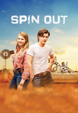 Watch Spin Out Movies for Free