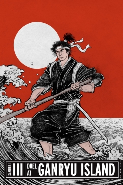 Watch Samurai III: Duel at Ganryu Island Movies for Free