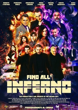 Watch Fino All'Inferno Movies for Free