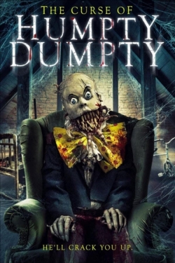 Watch The Curse of Humpty Dumpty Movies for Free