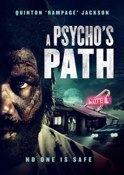 Watch A Psycho's Path Movies for Free