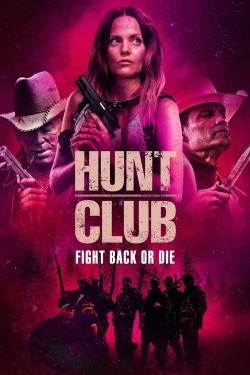 Watch Hunt Club Movies for Free