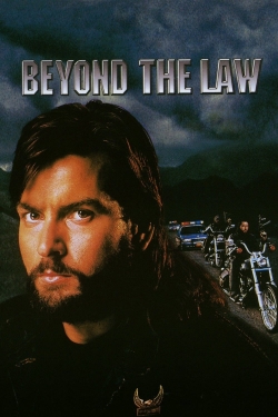Watch Beyond the Law Movies for Free