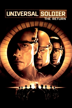 Watch Universal Soldier: The Return Movies for Free