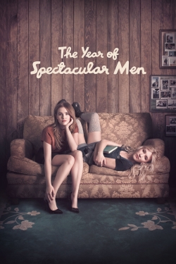 Watch The Year of Spectacular Men Movies for Free