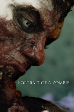 Watch Portrait of a Zombie Movies for Free