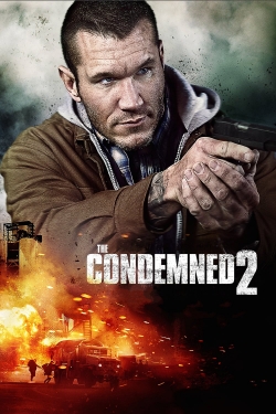 Watch The Condemned 2 Movies for Free