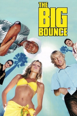Watch The Big Bounce Movies for Free