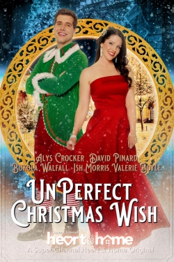 Watch UnPerfect Christmas Wish Movies for Free