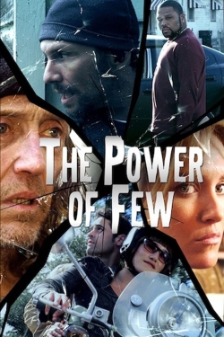 Watch The Power of Few Movies for Free