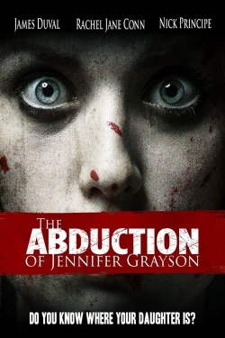 Watch The Abduction of Jennifer Grayson Movies for Free