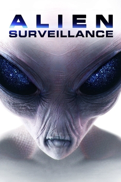 Watch Alien Surveillance Movies for Free