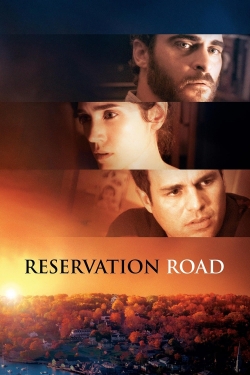 Watch Reservation Road Movies for Free