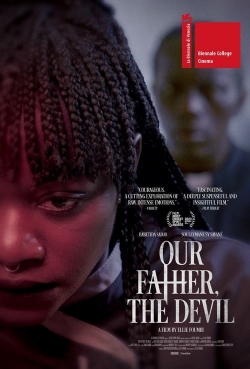 Watch Our Father, the Devil Movies for Free
