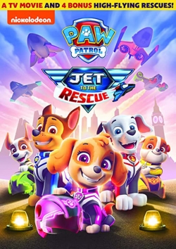 Watch PAW Patrol: Jet to the Rescue Movies for Free