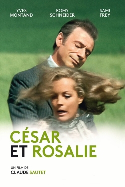Watch Cesar and Rosalie Movies for Free