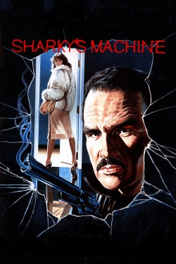 Watch Sharky's Machine Movies for Free
