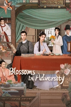 Watch Blossoms in Adversity Movies for Free