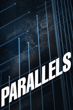 Watch Parallels Movies for Free