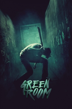 Watch Green Room Movies for Free