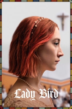 Watch Lady Bird Movies for Free