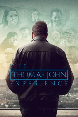 Watch The Thomas John Experience Movies for Free