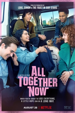 Watch All Together Now Movies for Free
