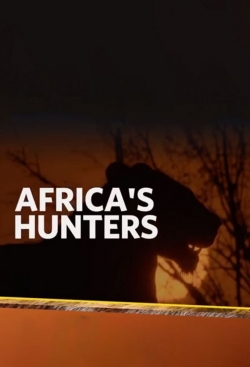 Watch Africa's Hunters Movies for Free