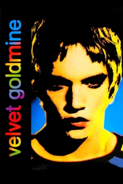 Watch Velvet Goldmine Movies for Free