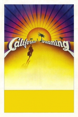 Watch California Dreaming Movies for Free