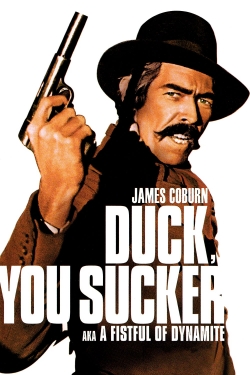 Watch Duck, You Sucker Movies for Free