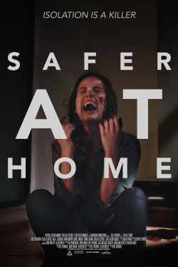 Watch Safer at Home Movies for Free