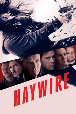 Watch Haywire Movies for Free